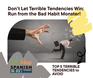 TOP 5 TERRIBLE TENDENCIES new language learners should avoid