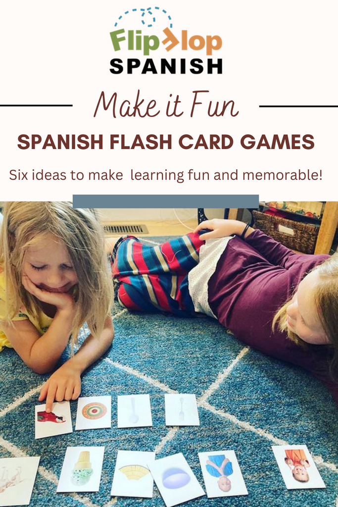 Spanish Flash Card Games for Families, Co-ops, and Classes