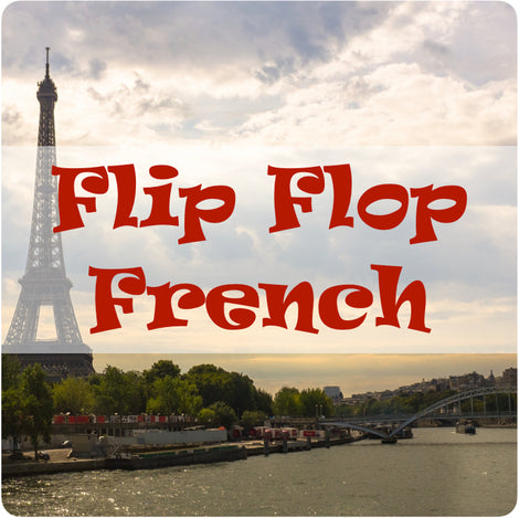 Flip Flop French Resources