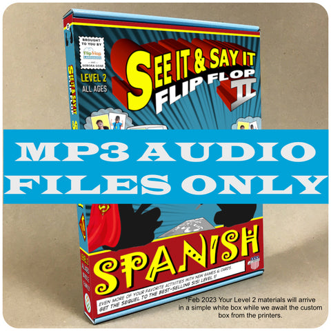 See it and Say it Flip Flop Spanish Level 2 Separate Audio Files