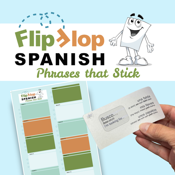 *NEW PRODUCT* Flip Flop Spanish: Phrases that Stick!