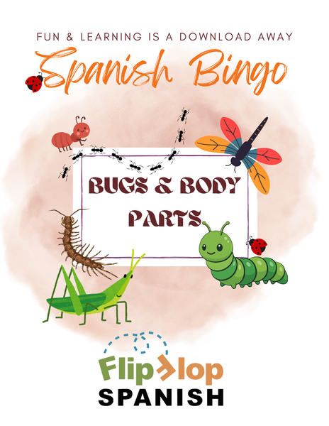 Flip Flop Spanish Spanish Bingo BUG & Body Parts!