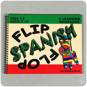 Flip Flop Spanish Workbook: Ages 3-5: Level 2 - Homeschool Spanish Curriculum | Flip Flop Spanish  