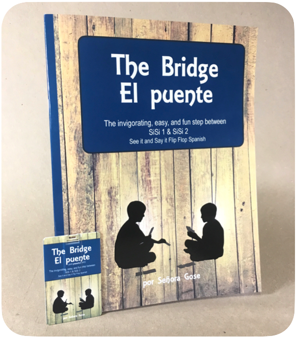 The Bridge, El puente - Homeschool Spanish Curriculum | Flip Flop Spanish  